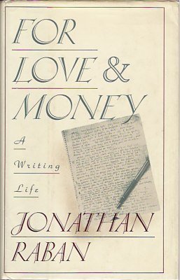 cover image For Love and Money: A Writing Life, 1969-1989