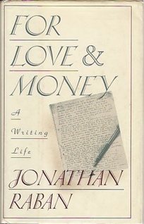For Love and Money: A Writing Life