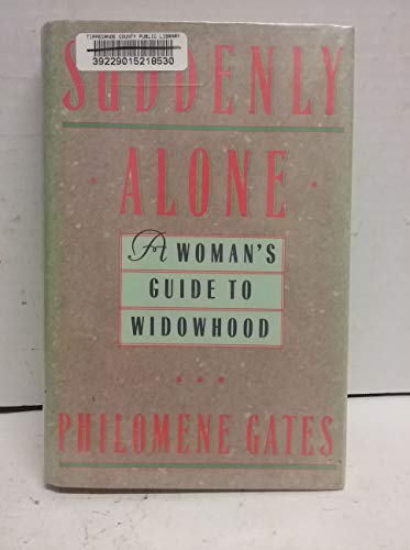 cover image Suddenly Alone: A Woman's Guide to Widowhood