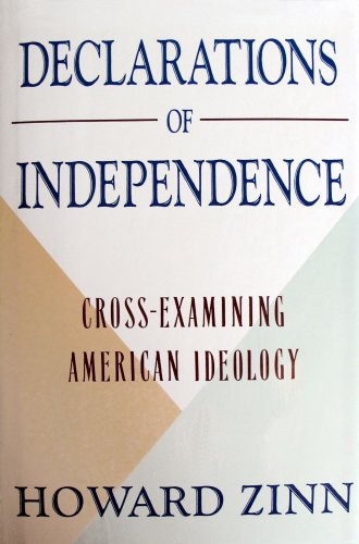 cover image Declarations of Independence: Cross-Examining American Ideology