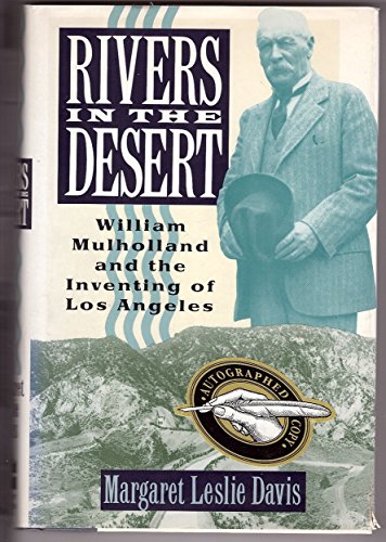 cover image Rivers in the Desert: William Mulholland and the Inventing of Los Angeles