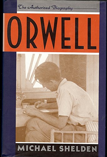 cover image Orwell: The Authorized Biography