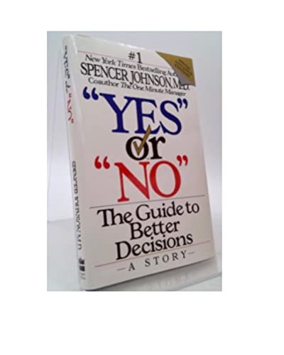 cover image Yes or No: The Guide to Better Decisions