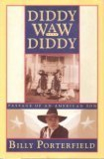Diddy Waw Diddy: Passage of an American Son