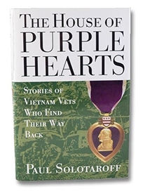 House of Purple Hearts: Stories of Vietnam Vets Who Find Their Way Back