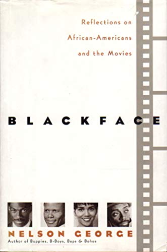 cover image Blackface: Reflections on African-Americans and the Movies