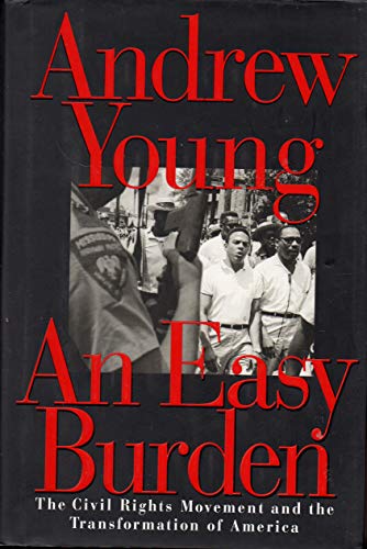 cover image An Easy Burden: The Civil Rights Movement and the Transformation of America