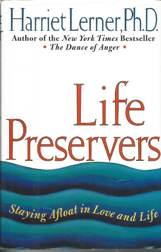 cover image Life Preservers: Staying Afloat in Love and Life