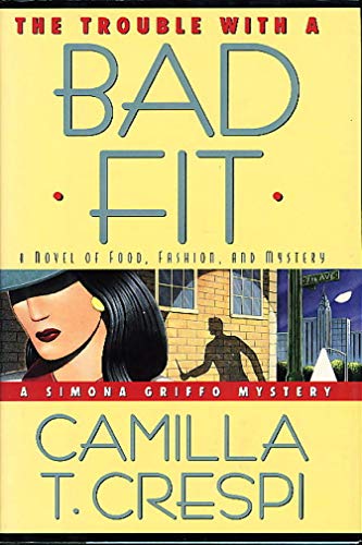 cover image The Trouble with a Bad Fit: A Novel of Food, Fashion, and Mystery