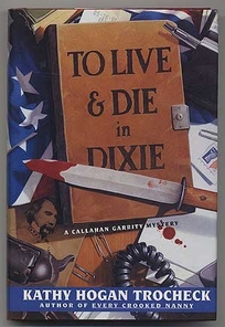 To Live and Die in Dixie