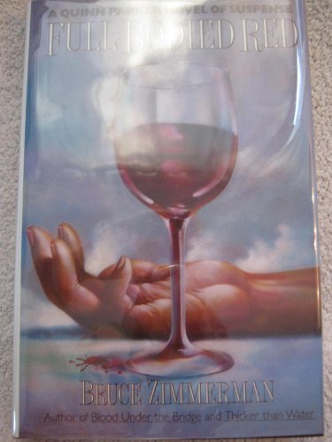 cover image Full-Bodied Red: A Quinn Parker Novel of Suspense