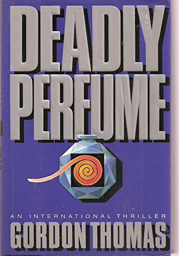 cover image Deadly Perfume: An International Thriller