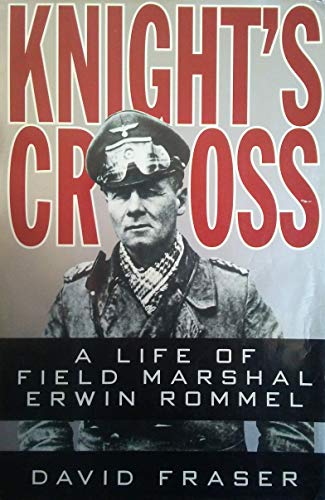cover image Knight's Cross: A Life of Field Marshal Erwin Rommel