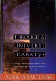cover image Through a Universe Darkly: A Cosmic Tale of Ancient Ethers, Dark Matter, and the Fate of the Universe