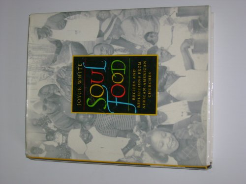 cover image Soul Food: Recipes and Reflections from African-American Churches
