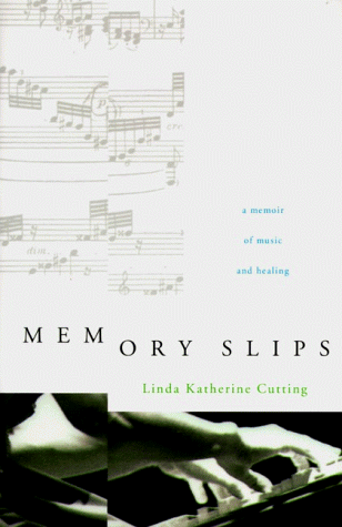 cover image Memory Slips: A Memoir of Music and Healing