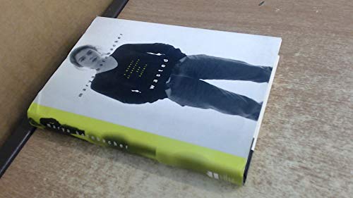 cover image Wasted: A Memoir of Anorexia and Bulimia