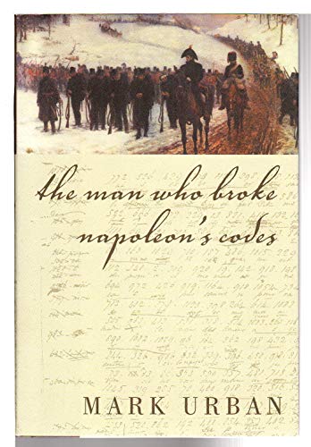 cover image The Man Who Broke Napoleon's Codes
