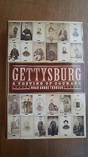 cover image GETTYSBURG: A Testing of Courage