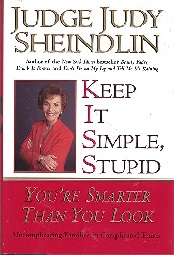 cover image Keep It Simple, Stupid: You're Smarter Than You Look