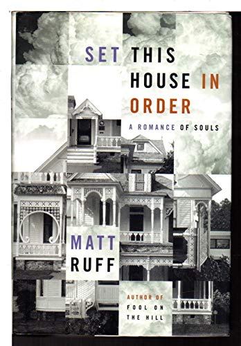 cover image SET THIS HOUSE IN ORDER: A Romance of Souls