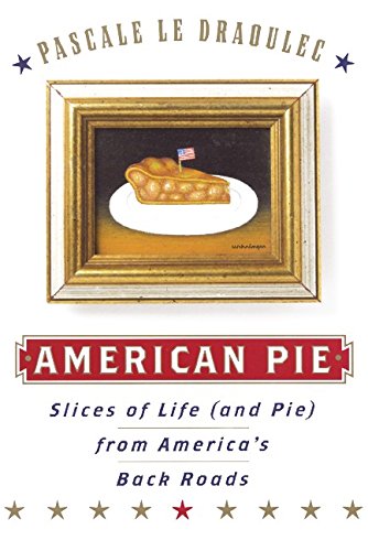 cover image AMERICAN PIE: Slices of Life (and Pie) from America's Back Roads