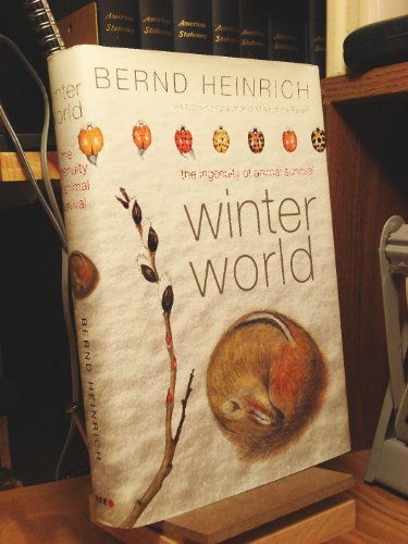 cover image WINTER WORLD: The Ingenuity of Animal Survival