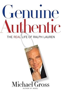 GENUINE AUTHENTIC: The Real Life of Ralph Lauren
