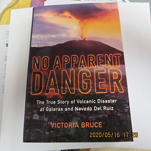 cover image No Apparent Danger: The True Story of a Volcano's Deadly Power