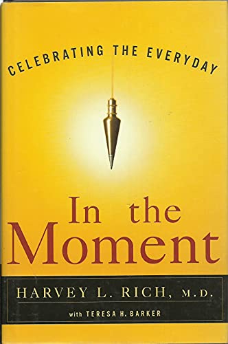 cover image IN THE MOMENT: Celebrating the Everyday