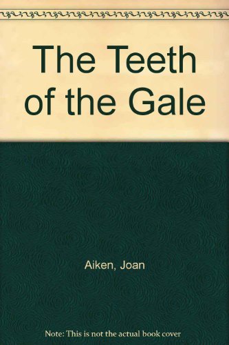 cover image The Teeth of the Gale