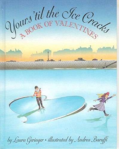 cover image Yours 'Til the Ice Cracks: A Book of Valentines