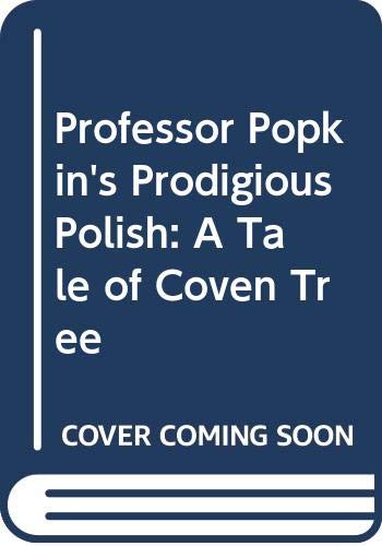 cover image Professor Popkin's Prodigious Polish: A Tale of Coven Tree