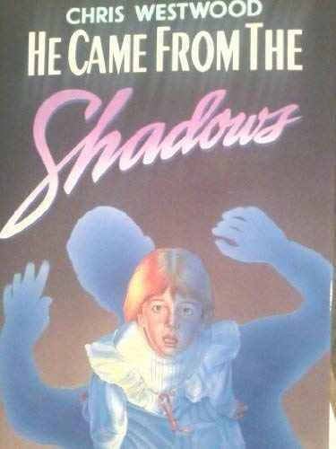 cover image He Came from the Shadows
