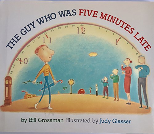 cover image The Guy Who Was Five Minutes Late