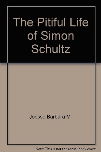 cover image The Pitiful Life of Simon Schultz