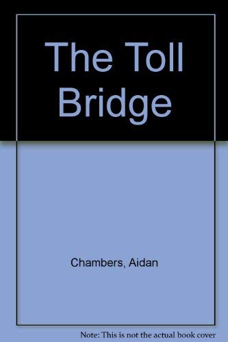 cover image The Toll Bridge