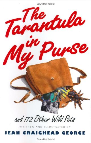 cover image The Tarantula in My Purse: And 172 Other Wild Pets