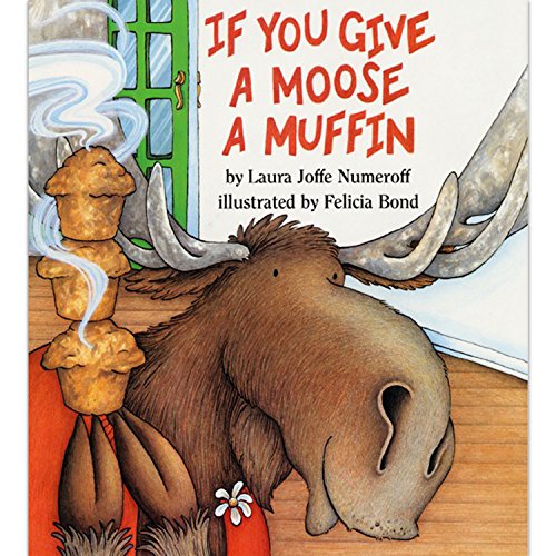 cover image If You Give a Moose a Muffin