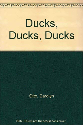 cover image Ducks, Ducks, Ducks