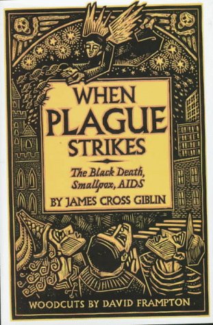 cover image When Plague Strikes: The Black Death, Smallpox, AIDS