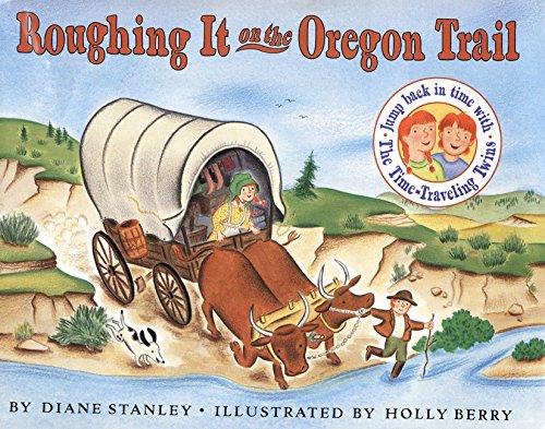 cover image Roughing It on the Oregon Trail