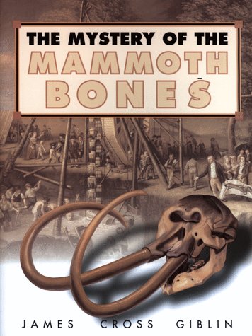 cover image The Mystery of the Mammoth Bones and How It Was Solved