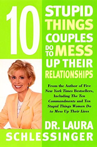 cover image 10 STUPID THINGS COUPLES DO TO MESS UP THEIR RELATIONSHIPS