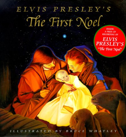 cover image Elvis Presley's the First Noel [With CD the First Noel]