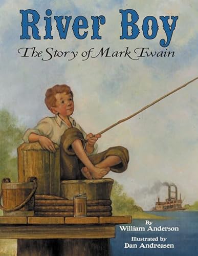 cover image RIVER BOY: The Story of Mark Twain