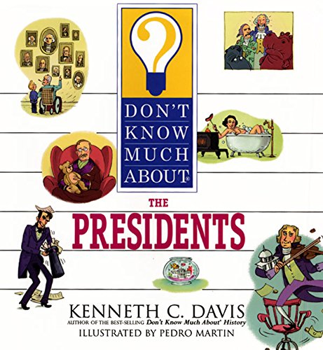 cover image Don't Know Much about the Presidents