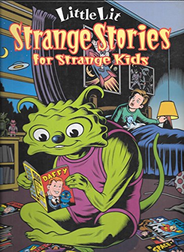cover image LITTLE LIT: Strange Stories for Strange Kids