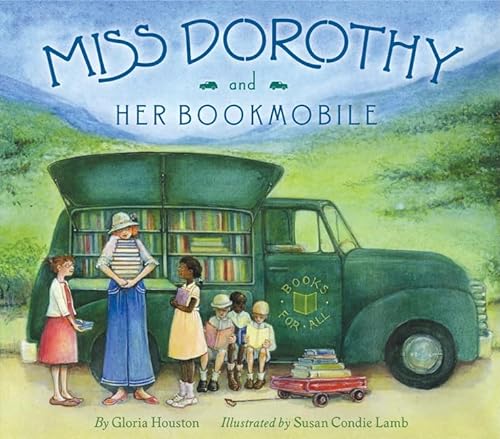 cover image Miss Dorothy and Her Bookmobile