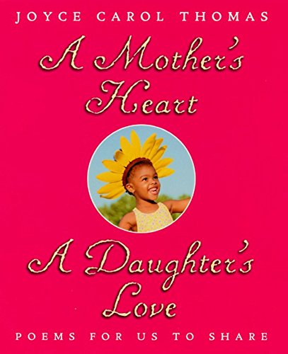 cover image A Mother's Heart, a Daughter's Love: Poems for Us to Share